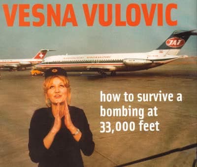Fear Of Landing How Far Did She Fall The Amazing Story Of Vesna Vulovi 