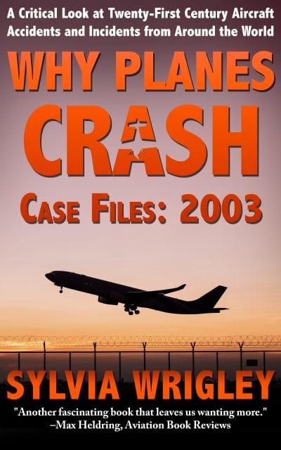 Cover of Why Planes Crash Case Files 2003